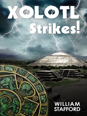 cover image of Xolotl Strikes!